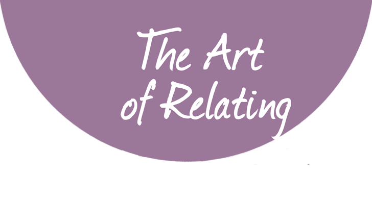 Art of Relating